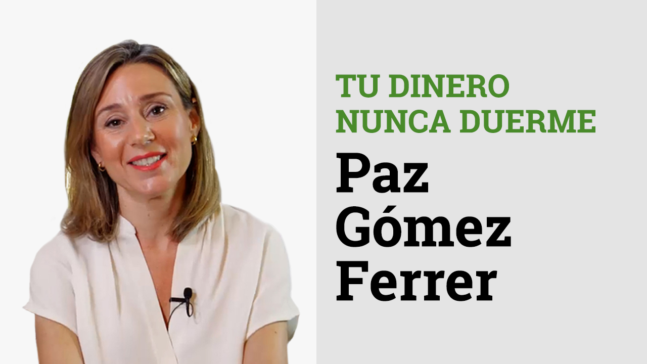 Paz Gómez Ferrer, Tu Dinero Nunca Duerme