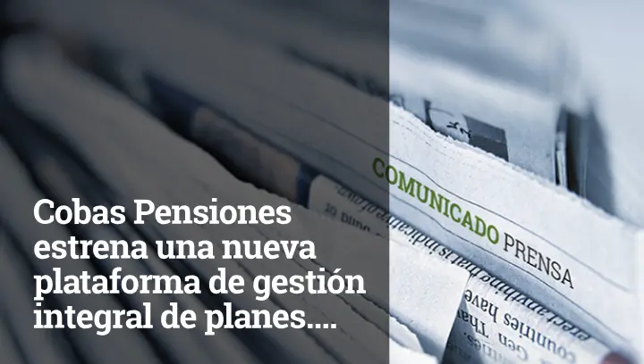 Cobas-Pensiones-estrena-una-nueva-plataforma-de-gestion