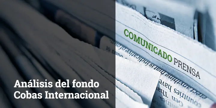 Prensa Cobas AM-Analisis del fondo Cobas Internacional