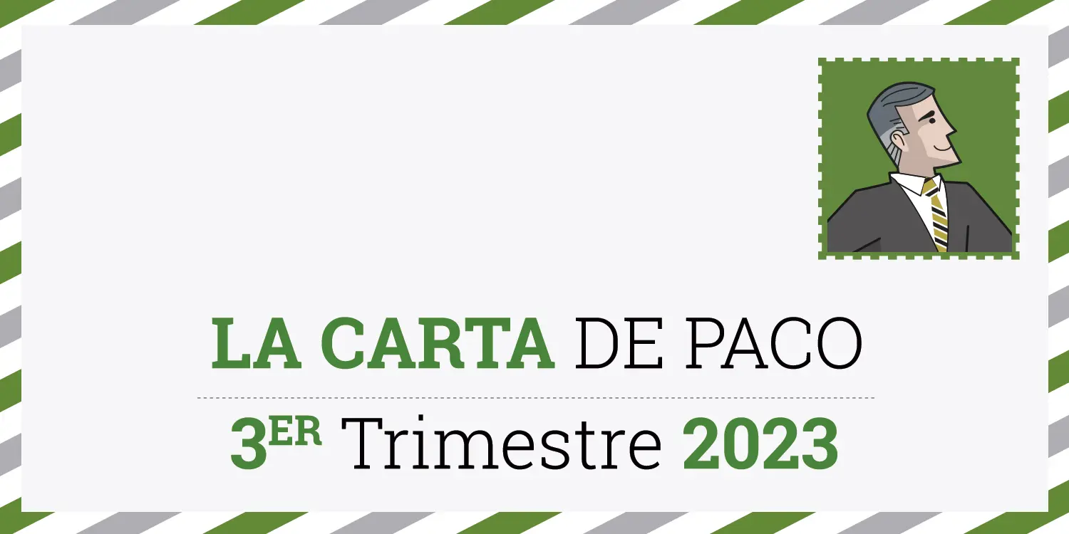 Carta de Paco-Tercer Trimestre 2023