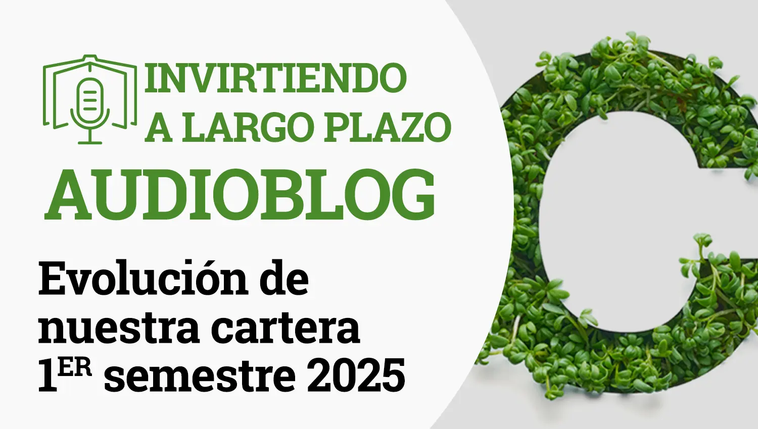 Episodio 56 Audioblog Evolución Fondos 1er Semestre 2025