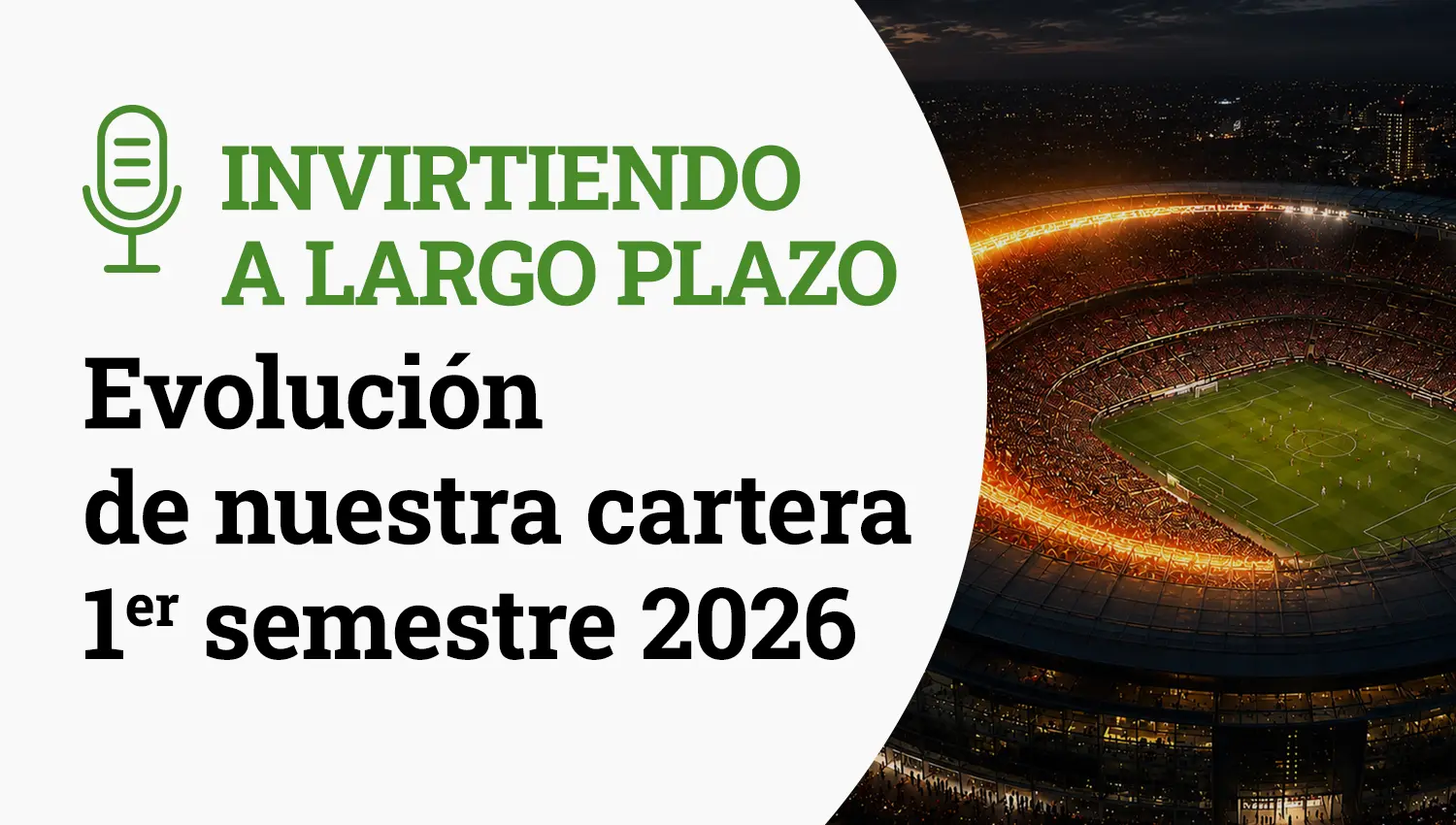 Invirtiendo-a-Largo-PLazo-Carta-1S2026